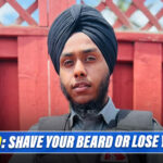 Toronto: "Either Shave Or Lose Your Work," 100+ Sikh Security Personnel Lost Their Jobs 
