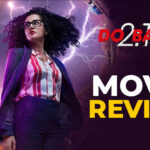 Dobaara Movie Review; A Good Suspense Thriller But Not The Best Anurag Kashyap Movie