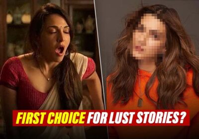 Not Kiara Advani, But This Actress Was First Choice For Lust Stories! Rejected Due To Open Orgasm Scene