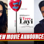 Harish Verma and Sweetaj Brar Announced Their New Punjabi Movie 'Tere Layi': Shares Poster