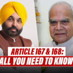 Punjab Governor’s Response To CM Bhagwant Mann: Cites Article 167 and 168 Of The Indian Constitution. All You Need To Know