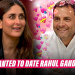 When Kareena Kapoor Confessed Her Desire To Date Rahul Gandhi