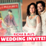 Wedding Invite Of Richa Chadha & Ali Fazal’s Grand Indian Wedding Is Out!