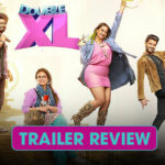 Social Comedy Or Cliche Preaching? Trailer Of Double XL Releases With New Release Date