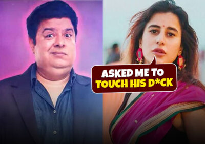 ‘Asked Me To Touch His D*ck’: When Saloni Chopra Revealed Horrible Sexual Harassment By Sajid Khan