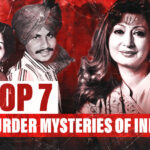 India’s 7 Most Heart Wrenching Murder Mysteries That Can Freak Anyone Out