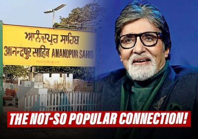 Do You Know Amitabh Bachchan Is Very Closely Connected to Shri Anandpur Sahib?