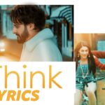 I Think Lyrics - Sajjan Adeeb & Jyotica Tangri