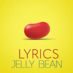 Jelly Bean Lyrics – Garry Sandhu & Rahul Sathu