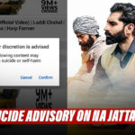 Parmish Verma Slams YouTube For Putting Suicide Advisory On Song Na Jatta Na