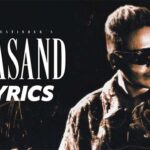 Pasand Lyrics (Supremacy Album) - Hustinder