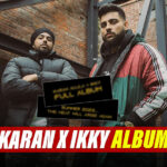 Karan Aujla Announces New Album With Ikky! DETAILS Inside