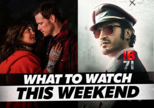 From Taj: Reign Of Revenge To IB71: A Complete List To Binge Watch This Weekend