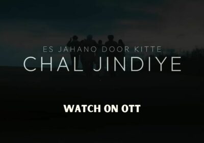 Chal Jindiye Full Movie Watch Online On Chaupal OTT