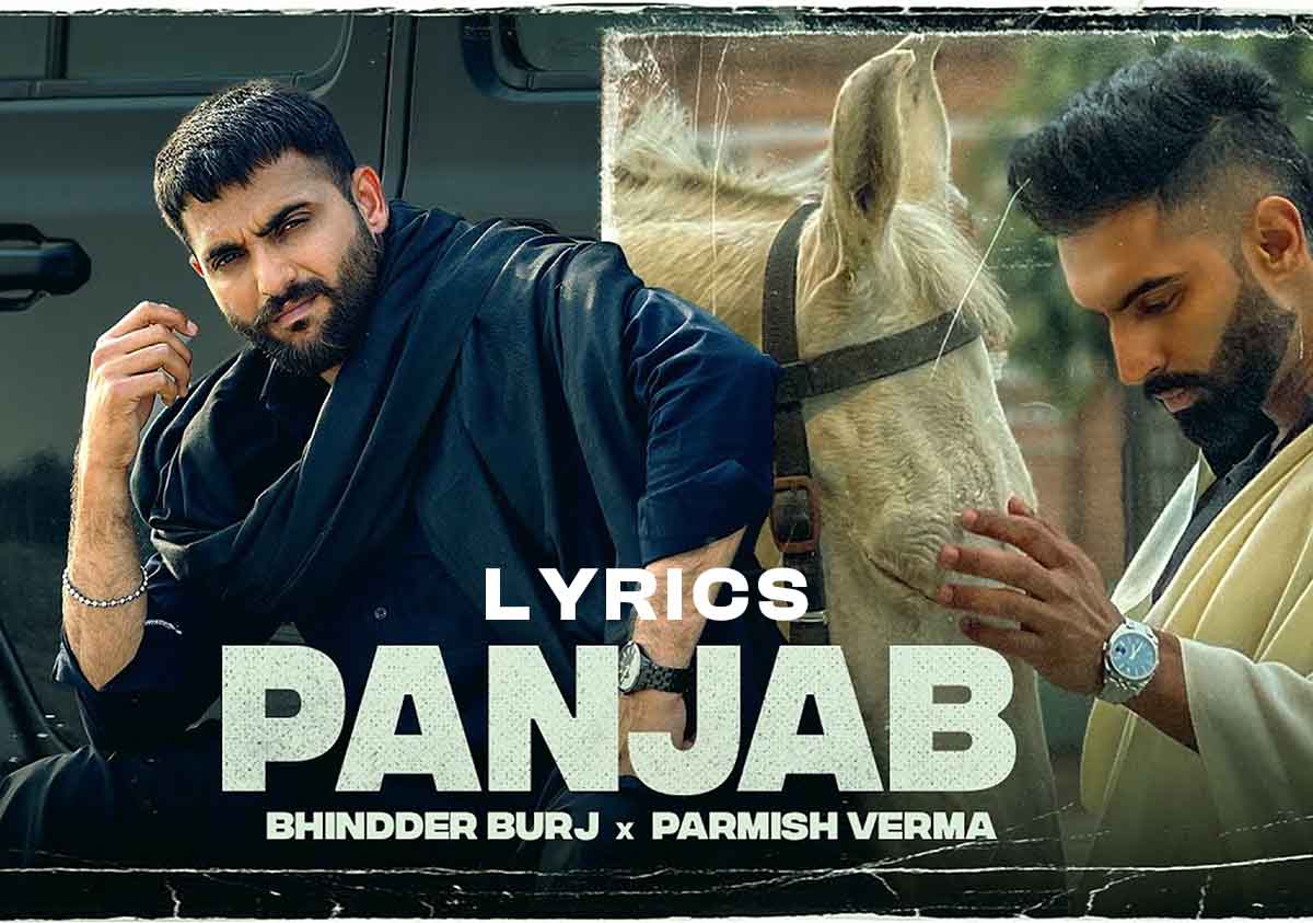 Panjab Lyrics - Bhindder Burj x Parmish Verma