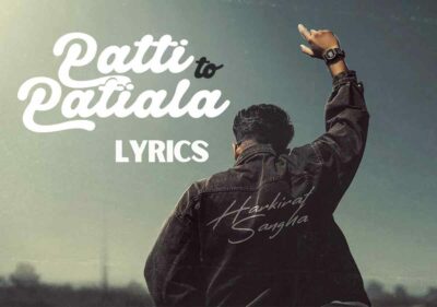 Patti Ton Patiala Lyrics