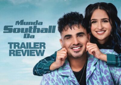 Munda Southall Da Trailer REVIEW: 2 Fierce Souls Meet Happily But Fall Apart Tragically