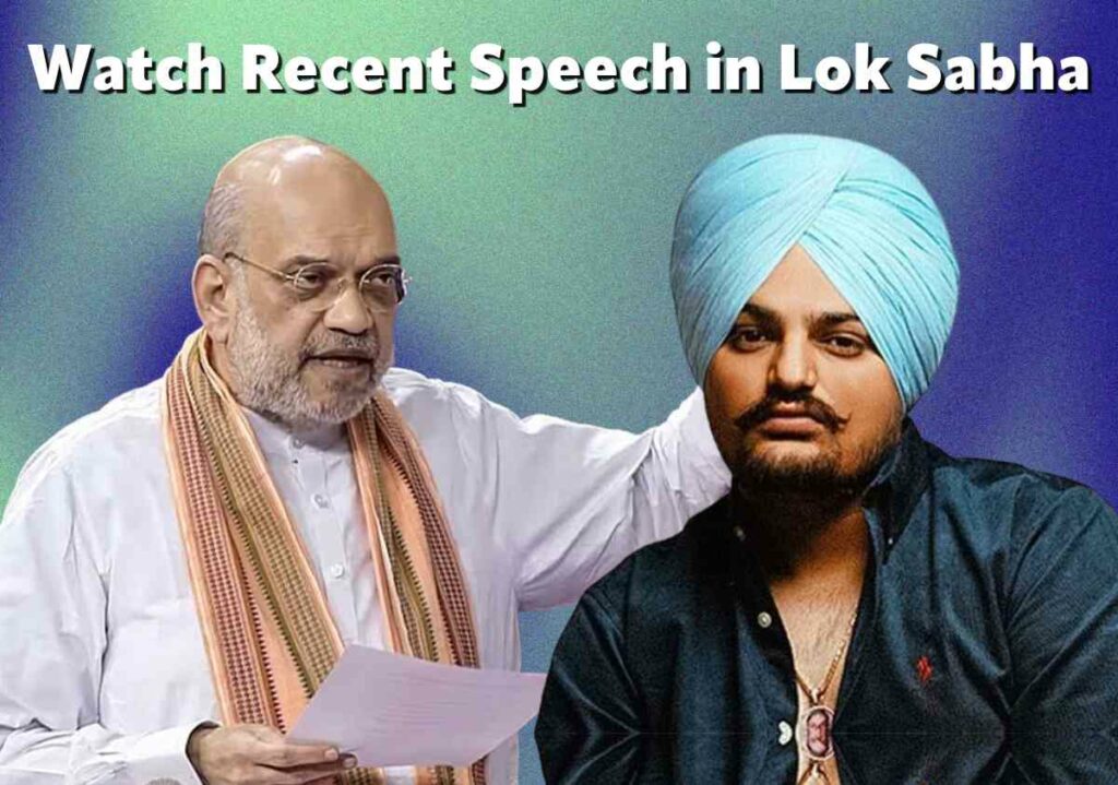 Here is What Amit Shah Said About Sidhu Moosewala M*rder Case & Accused Sachin Bishnoi