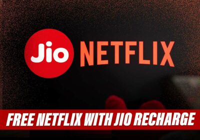 Jio Launches 2 Prepaid Plans With Free Netflix Subscription; Here Are The Details