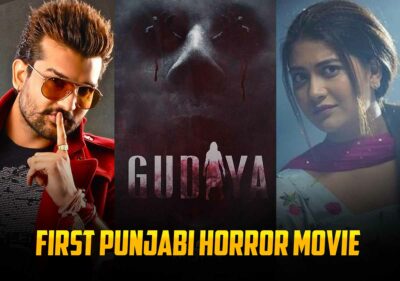 Gudiya: First Ever Punjabi Horror Film Starring Yuvraj Hans And Sawan Rupowali Releasing Soon