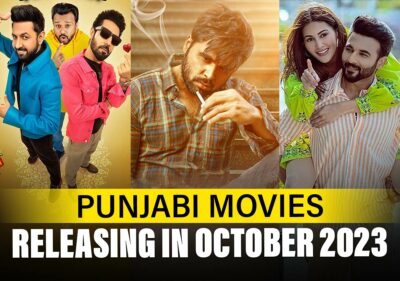 7 Punjabi Movies Releasing In October 2023