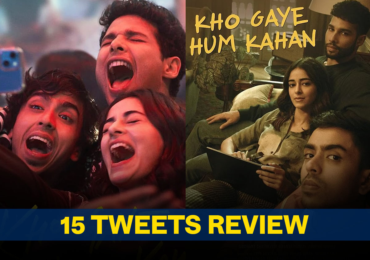 Kho Gaye Hum Kahan: 15 Tweets Review To Read Before You Decide To Watch This Film