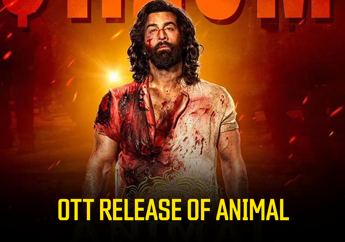 Animal Movie OTT Release Date: Ranbir Kapoor Starrer To Release On This Platform