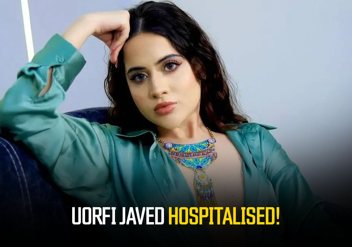 Uorfi Javed Admitted To The Hospital; Uploaded Photo On Instagram But Deleted Later
