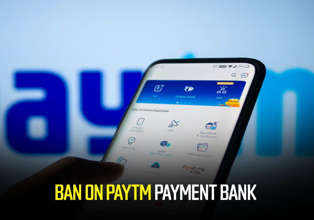 RBI Imposes Ban On Paytm Payment Bank: Details Inside
