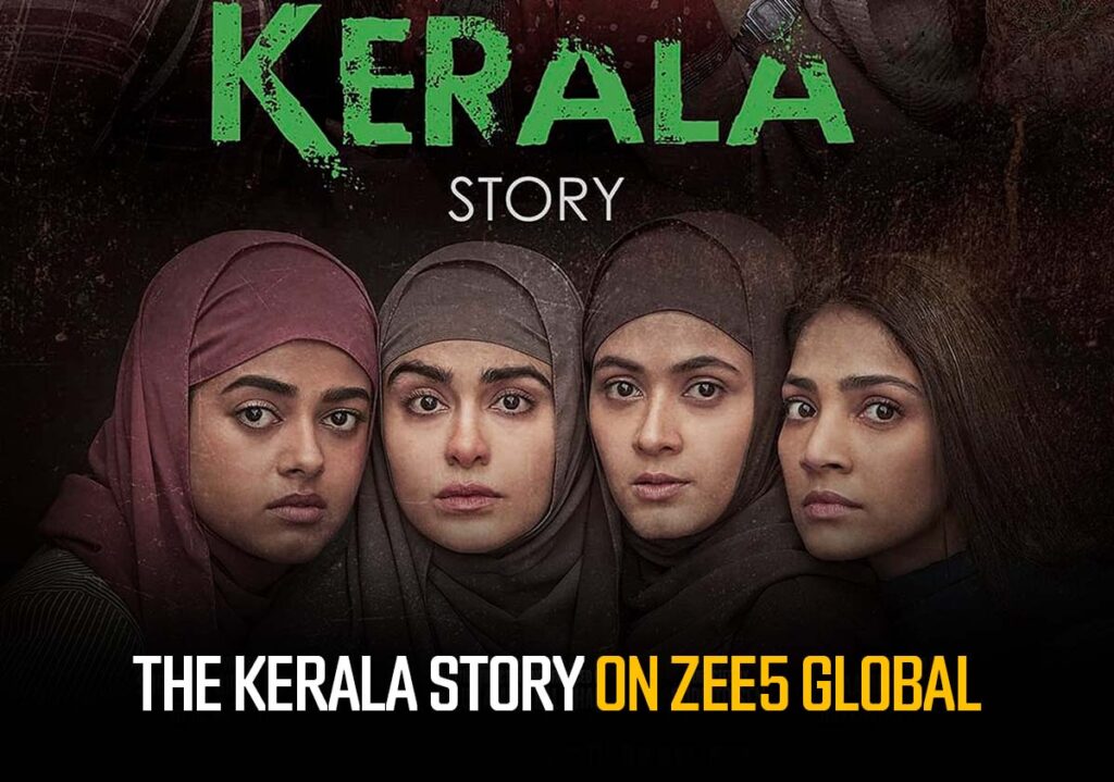 ZEE5 Global In A Bold Move Takes Up The Digital Rights Of ‘The Kerala Story’; The Hard-hitting, Theatrical Sensation To Release On ZEE5 Global On 16th February