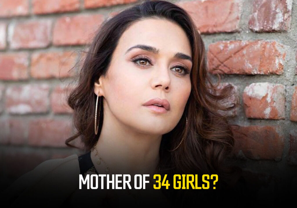 Do You Know Preity Zinta Is A Mother Of 34 Girls? Here's All You Need To Know